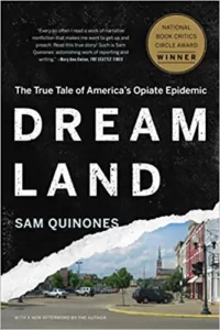 Dreamland Paperback Cover from April 5, 2016 by Sam Quinones (Author)